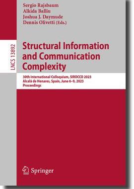 [预订]Structural Information and Communication Complexity 9783031327322