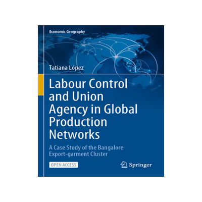 [预订]Labour Control and Union Agency in Global Production Networks