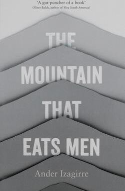 [预订]The Mountain that Eats Men 9781786994554