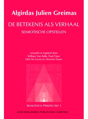预订 De betekenis als verhaal. Semiotische opstellen.: 9789027249814