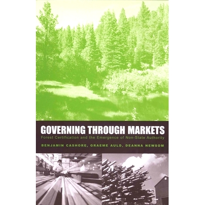 Forest Certification and the Emergence o