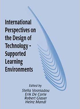 【预售】International Perspectives on the Design of Technology-supported Learning Environments