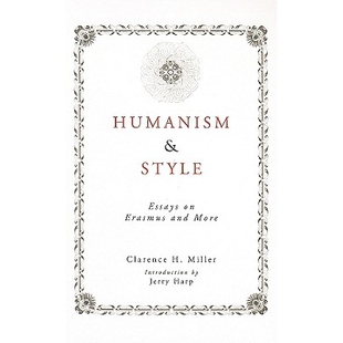 预订 Humanism and Style: Essays on Erasmus and More: 9781611460063