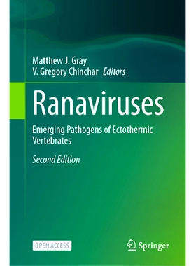 预订 Ranaviruses: Emerging Pathogens of Ectothermic Vertebrates 蛙属病毒：异温脊椎动物的新发病原体 第2版: 9783031649721