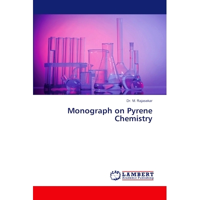 预订 Monograph on Pyrene Chemistry 芘化学专著: 9786208116620