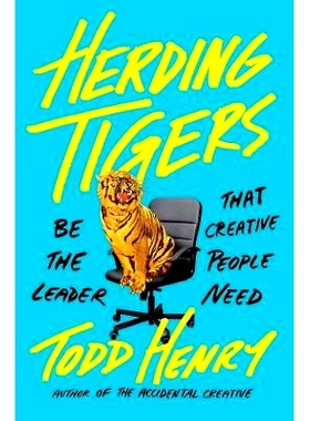 预订 Herding Tigers: Be the Leader That Creative People Need: 9780735211711