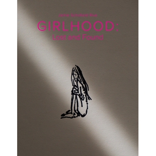 预订 Girlhood: Lost and Found 少女时代：失物招领: 9781954119222