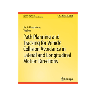 预订 Path Planning and Tracking for Vehicle Collision Avoidance in Lateral and Longitudinal Motion Directions