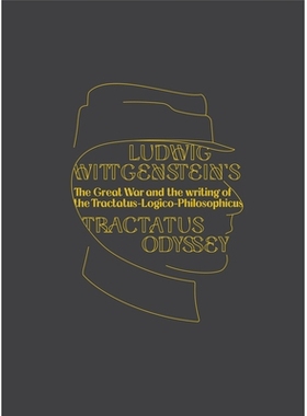 预订 Ludwig Wittgenstein: The Tractatus Odyssey 路德维希·维特根斯坦：特拉塔图斯·奥德赛: 9781954600133