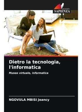 预订 Dietro la tecnologia, l’informatica: 9786208504120