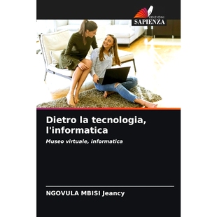 预订 Dietro la tecnologia, l’informatica: 9786208504120