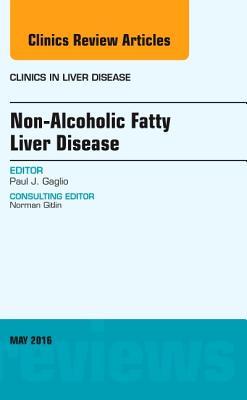 【预订】Non-Alcoholic Fatty Liver Disease, An Issue of Clinics in Liver Disease