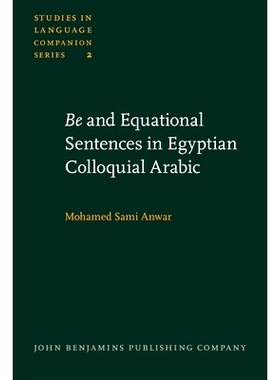 预订 BE and Equational Sentences in Egyptian Colloquial Arabic.: 9789027230010