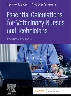 【预订】Essential Calculations for Veterinary Nurses and Technicians 9780702084010