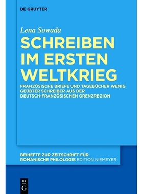 预订 Schreiben im Ersten Weltkrieg: Französische Briefe und Tagebücher wenig geübter Schreiber aus der deutsch-franz