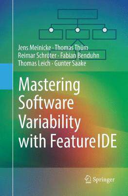 【预订】Mastering Software Variability with FeatureIDE