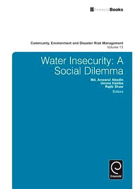 预订 Water Insecurity: A Social Dilemma 不安全的水资源:一个社会困境: 9781781908822