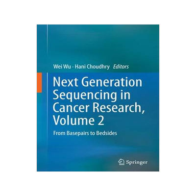 预订 Next Generation Sequencing in Cancer Research, Volume 2