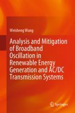 预订 Analysis and Mitigation of Broadband Oscillation in Renewable Energy Generation and AC/DC Transmission Systems - 实物图