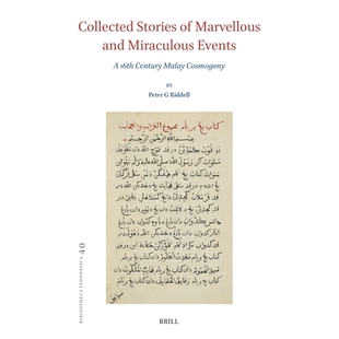 9789004731523 Cosmogony Collected Stories 16th and Marvellous Malay 预订 Miraculous Century Events