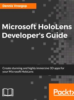预订 Microsoft HoloLens Developer’s Guide 微软透镜*指南: 9781786460851
