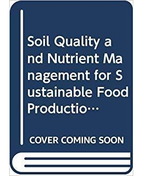 预订 Soil Quality and Nutrient Management for Sustainable Food Production in Mulch Based Cropping Systems in Sub-Saharan