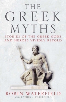 【预订】The Greek Myths: Stories of the Greek Gods and Heroes Vividly Retold 9781780877488