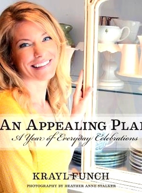 预订 An Appealing Plan: A Year Of Everyday Celebrations: 9780990643050
