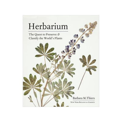 [预订]Herbarium: The Quest to Preserve and Classify the World’s Plants 9781604699302