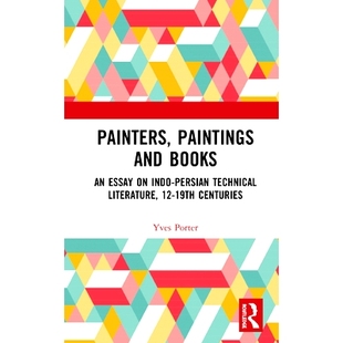 Persian and 19th Centuries Technical 書畫：12 畫家 預(yù)訂 Essay 19世 Paintings Indo Painters Books Literature