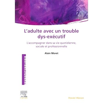 预订 L’adulte avec un trouble dys-exécutif : l’accompagnement dans sa vie quotidienne, sociale et professionnelle 患