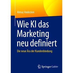 Die Wie neu 预订 neue Kundenbindung das der 9783658449919 Marketing Ära definiert