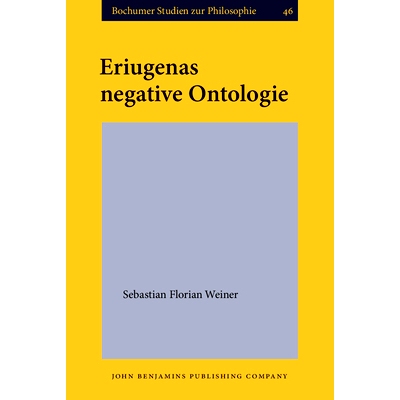 预订 Eriugenas Negative Ontologie 爱留根纳的消极存在论: 9789060323779
