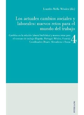 预订 Los actuales cambios sociales y laborales- nuevos retos para el mundo del trabajo: Libro 4: Cambios en la relación