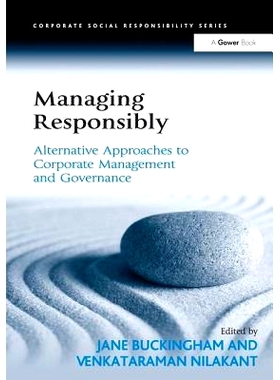 预订 Managing Responsibly: Alternative Approaches to Corporate Management and Governance: 9781138277229