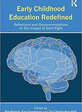 【预售】Early Childhood Education Redefined: Reflections and Recommendations on the Impact of Start Right