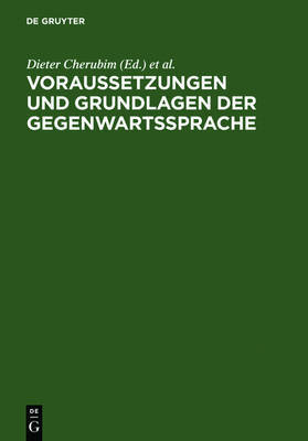 【预订】Voraussetzungen und Grundlagen der Gegenwartssprache 9783110113495
