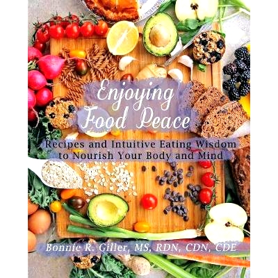 预订 Enjoying Food Peace: Recipes and Intuitive Eating Wisdom to Nourish Your Body and Mind: 9780578460048