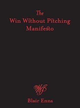 [预订]The Win Without Pitching Manifesto 9781999523503