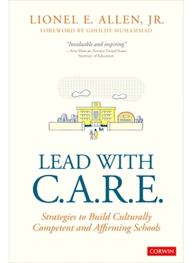 预订 Lead With C.A.R.E.: Strategies to Build Culturally Competent and Affirming Schools 以C.A.R.E.为先导：构建文化胜任力