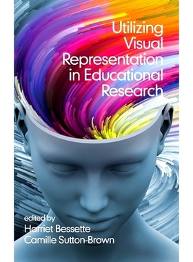 预订 Utilizing Visual Representation in Educational Research: 9798887303390