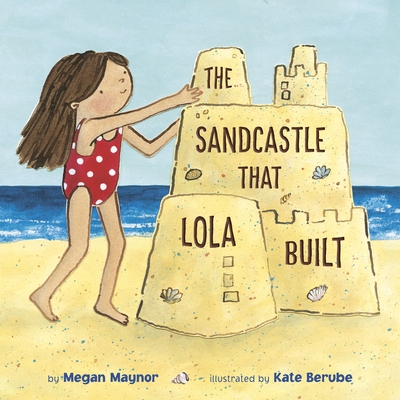 预订 The Sandcastle That Lola Built 萝拉建造的沙堡: 9780593480106
