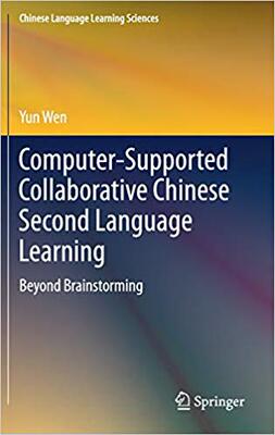 【预售】Computer-Supported Collaborative Chinese Second Language Learning
