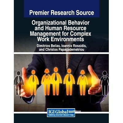 预订 Organizational Behavior and Human Resource Management for Complex Work Environments: 9798369350232