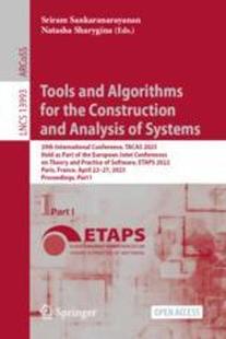 Conference for 预订 Tools and Analysis 9783031308222 International the Algorithms 29th Construction Systems