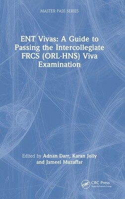 【预订】ENT Vivas: A Guide to Passing the Intercollegiate FRCS (ORL-HNS) Viv 9781032161099