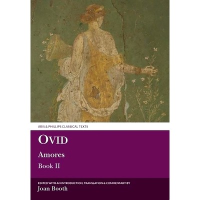 预订 Ovid: Amores Book II 奥维德：《摩尔人》*卷: 9780856681752