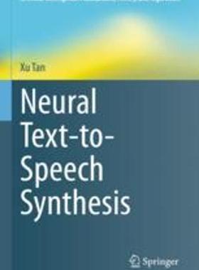 [预订]Neural Text-To-Speech Synthesis 9789819908264