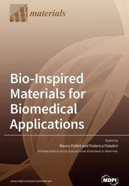 [预订]Bio-Inspired Materials for Biomedical Applications 9783036505282