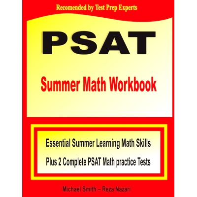 预订 PSAT Summer Math Workbook: Essential Summer Learning Math Skills plus Two Complete PSAT Math Practice Tests: 978164